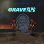 GraveYard (Explicit)