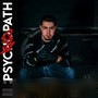 Psychopath (Explicit)