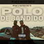 Polo de Bandido (Explicit)