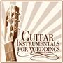 Guitar Instrumentals for Weddings