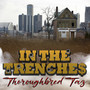 In The Trenches (Explicit)