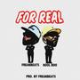 For Real (feat. Kool Boo) [Explicit]