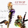 Guwop (Young Thug Remix)
