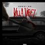 KILLA VIBEZ (Explicit)