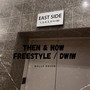 Then&Now Freestyle / Dwiw (Explicit)