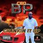 CRANKIN IT UP (Explicit)