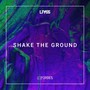 Shake the Ground