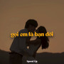Gọi Em Là Bạn Đời (New Ver)