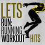 Let's Run: Running Workout Hits
