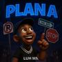 PLAN A (feat. Lil D.O) [Explicit]