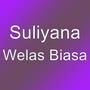 Welas Biasa