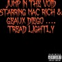 Jump In The Void (feat. Geaux Diego) [Explicit]