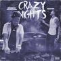 Crazy Nights (feat. Breezo Klutchin) [Explicit]