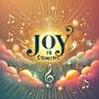 JOY IS COMING (feat. Danny vibes & Sillymusc)