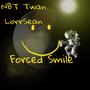 Forced Smile (Explicit)