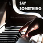 Say Something