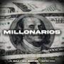 Millonarios (feat. LiL Quiji & Aka.Cropher)