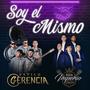 Soy el Mismo (feat. Sierreño Nuevo Imperio)