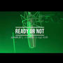 Ready Or Not (feat. Zi Double & Shawnytgp) [Explicit]