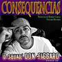 CONSEQUENCIAS (feat. DON FIGGARO) [Explicit]