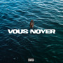 Vous noyer (Explicit)