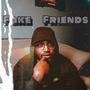 Fake Friends (Explicit)