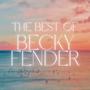 The Best Of Becky Fender