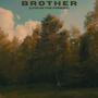 Brother (Live in the Forest) (Live)