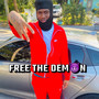 Free the Demon (Explicit)