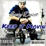 Keep It Movin (Explicit)