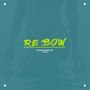 Re Bow