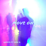 Move On (Explicit)