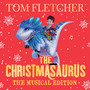 The Christmasaurus - The Musical Edition