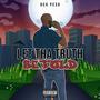 Let Tha Truth Be Told (Explicit)