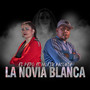 La Novia Blanca