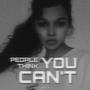 People Think You Can't (Explicit)