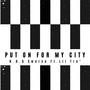 Put On For My City (feat. Li Tre’) [Explicit]