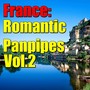 France: Romantic Panpipes, Vol. 2