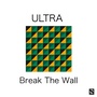 Break the Wall (Extended Mix)