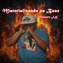 Materializando na Base (Explicit)