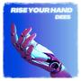 Rise Your Hand