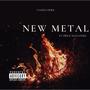 New Metal (feat. Erick Alexander) [Explicit]