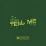 Tell Me (Explicit)