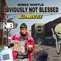 OBVIOUSLY NOT BLESSED (Explicit)