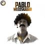 Young Dre Dogg Presents, Pablo Weedskabar (Explicit)