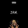 JAM. (Explicit)