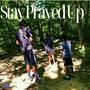 Stay Prayed Up (feat. Angelo Guy) [Explicit]