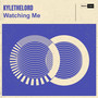 Watching Me (Extended Mix)
