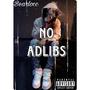 No Adlibs (Explicit)