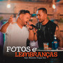 Fotos e Lembranças